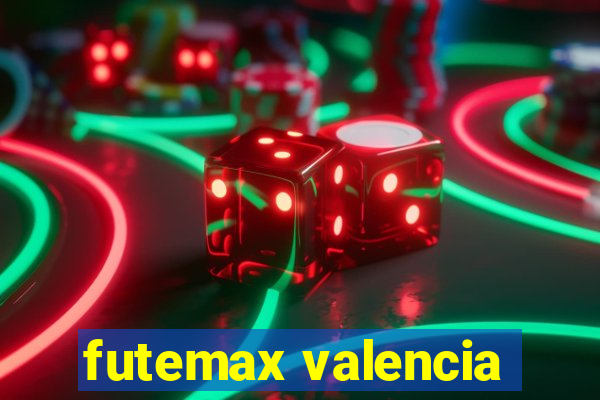 futemax valencia